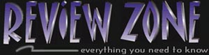 REVIEW ZONE : everything you need to know