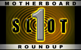 Slot 1 BX Motherboard Roundup